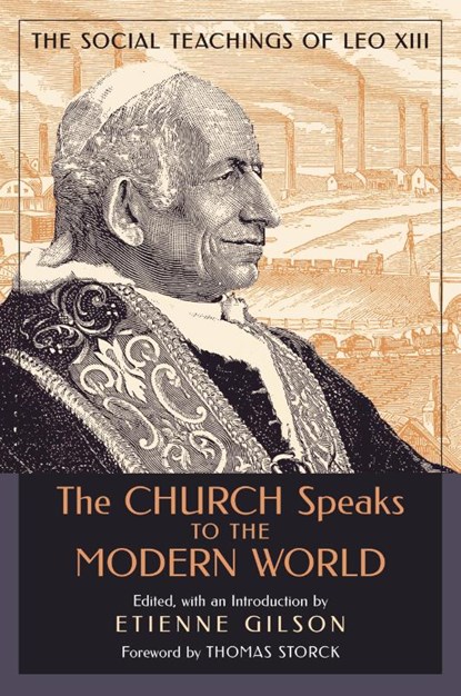 The Church Speaks to the Modern World, Etienne Gilson - Paperback - 9781989905852