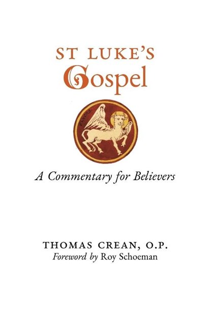 St. Luke's Gospel, Thomas Crean - Paperback - 9781989905920