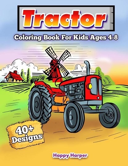 Tractor Coloring Book, Harper Hall - Paperback - 9781989968215