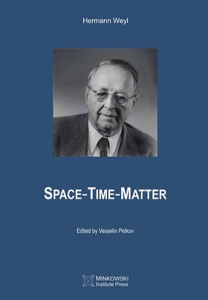 Space-Time-Matter, Hermann Weyl - Paperback - 9781989970218
