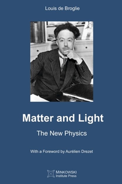 Matter and Light: The New Physics, W. H. Johnston - Paperback - 9781989970331