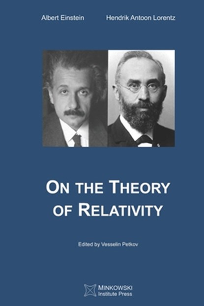 ON THE THEORY OF RELATIVITY, HENDRIK ANT LORENTZ - Paperback - 9781989970737