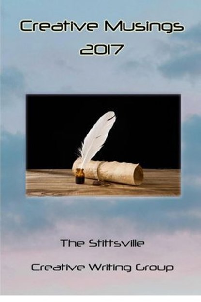 Creative Musings 2017, John W Partington ; Susie Loranger ; Reva Atkinson ; Julie Band ; Dominique Boily ; Anne-Marie Dallaire-Sarazen ; John W. Egan ; Patricia Elkins ; Monika Jain ; Vivien Masseau Taylor ; Allan McCarville ; John C. Nash ; Michele Partridge ; Joan Blake ; Her - Ebook - 9781989973592