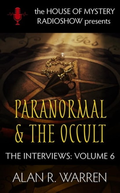 Paranormal & the Occult, Alan R. Warren - Ebook - 9781989980293