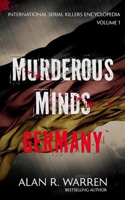 Murderous Minds Germany, Alan R. Warren - Ebook - 9781989980330
