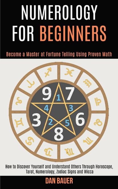 Numerology for Beginners, Dan Bauer - Paperback - 9781989990438