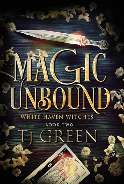 Green, T: Magic Unbound, Tj Green - Gebonden - 9781990047664
