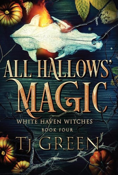 Green, T: All Hallows' Magic, T J Green - Gebonden - 9781990047718