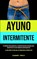 Ayuno Intermitente, Casimiro Prieto - Paperback - 9781990061301