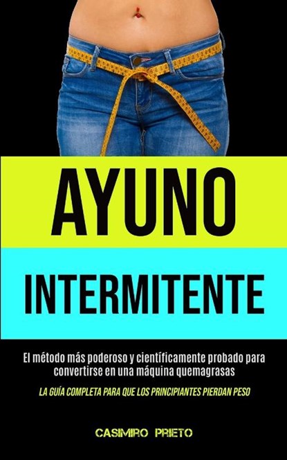 Ayuno Intermitente, Casimiro Prieto - Paperback - 9781990061301