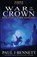 War of the Crown, Paul Bennett - Paperback - 9781990073038