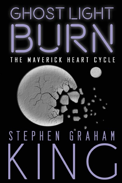Ghost Light Burn, Stephen Graham King - Paperback - 9781990086229