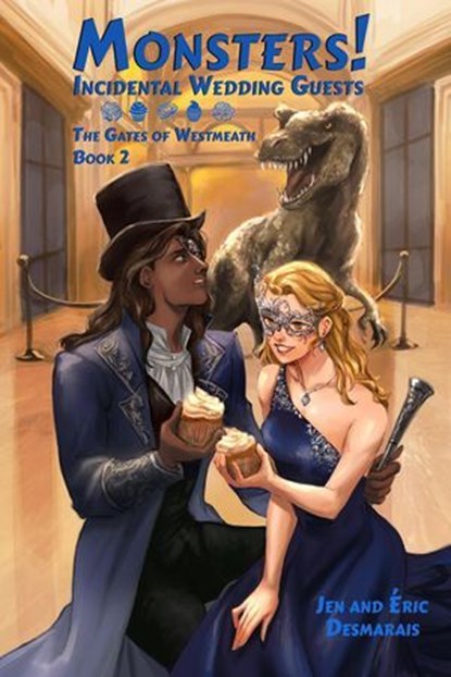 Monsters! Incidental Wedding Guests, Jen Desmarais ; Éric Desmarais - Ebook - 9781990086748