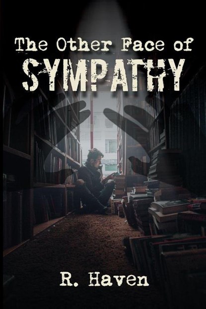 The Other Face of Sympathy, R. Haven - Paperback - 9781990086908