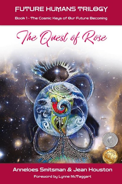 The Quest of Rose, Anneloes (Earthwise Centre Dream Tending Seeds and Hypha R3 0 Maastricht University Mauritius Institute of Directors UNESCO Australian National University) Smitsman ; Jean (Renaissance Project UNICEF Undp NASA Meridian University United Palace of Spiritual Arts University of California Hunter Colleg - Paperback - 9781990093111