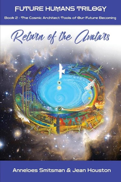 Return of the Avatars, Anneloes Smitsman ; Jean Houston - Paperback - 9781990093401