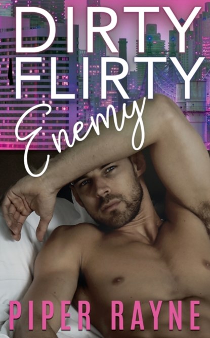 Dirty Flirty Enemy, Piper Rayne - Paperback - 9781990098291