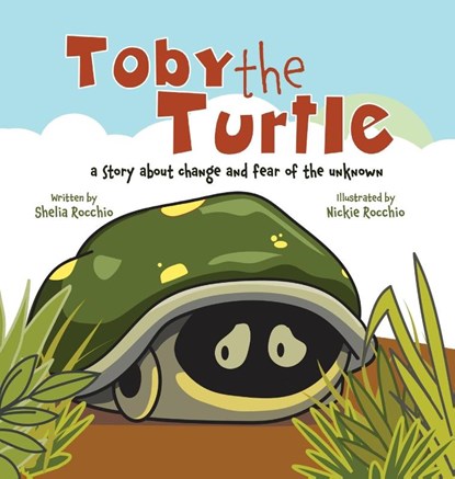 Toby the Turtle, Shelia Rocchio - Gebonden - 9781990107245