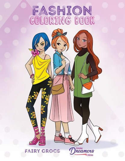 Fashion Coloring Book, Young Dreamers Press - Paperback - 9781990136528