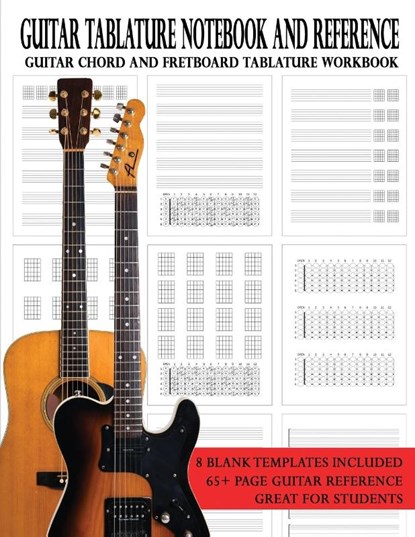 Guitar Tablature Notebook and Reference, Brent C Robitaille - Paperback - 9781990144028