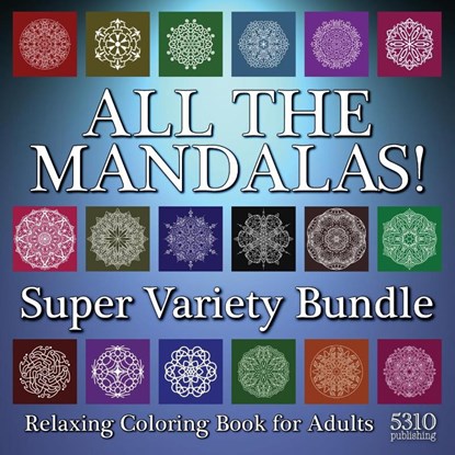 All The Mandalas! Super Variety Bundle, Alex Williams - Paperback - 9781990158209