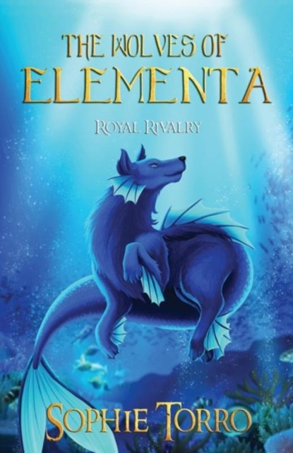 The Wolves of Elementa, Sophie Torro - Paperback - 9781990171109
