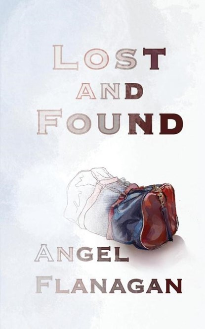 Lost and Found, Angel Flanagan - Paperback - 9781990187056