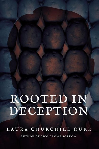 Rooted in Deception, Laura Churchill Duke - Paperback - 9781990187476