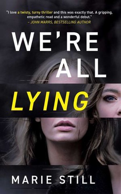 We're All Lying, Marie Still - Ebook - 9781990253591