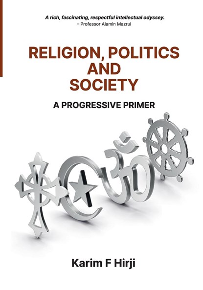 Religion, Politics and Society, Karim F. Hirji - Paperback - 9781990263125