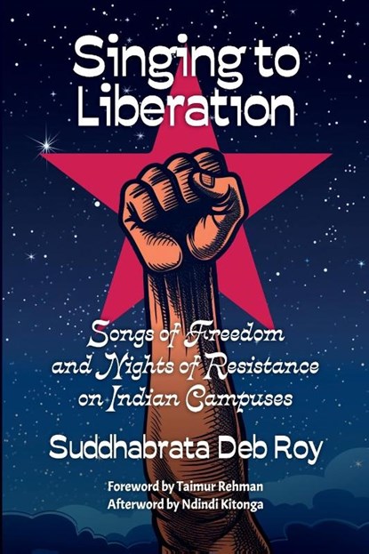Singing to liberation, Suddhabrata Deb Roy - Paperback - 9781990263491