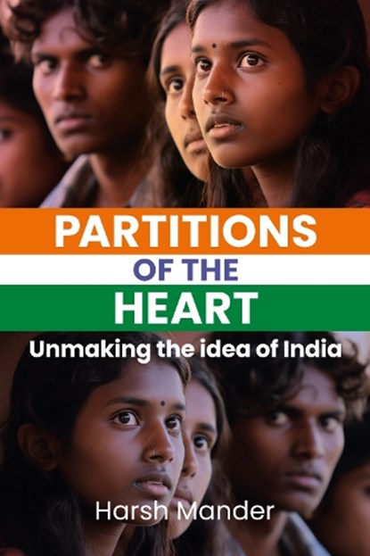 Partitions of the Heart, Harsh Mander - Paperback - 9781990263668