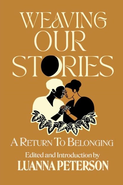 Weaving Our Stories, Luanna Peterson - Paperback - 9781990263903