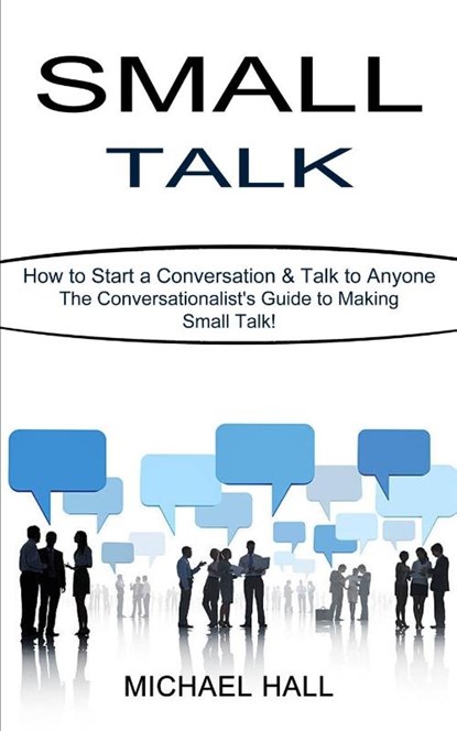 Small Talk, Michael Hall - Paperback - 9781990268823