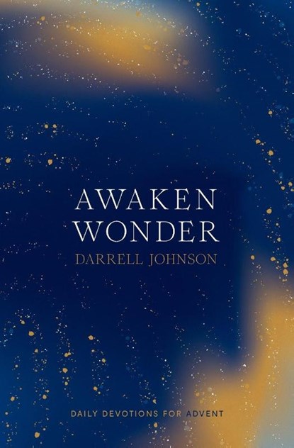 Awaken Wonder, Darrell W. Johnson - Paperback - 9781990331077
