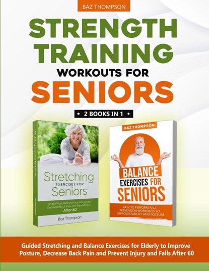Strength Training Workouts for Seniors, Baz Thompson ; Britney Lynch - Paperback - 9781990404337