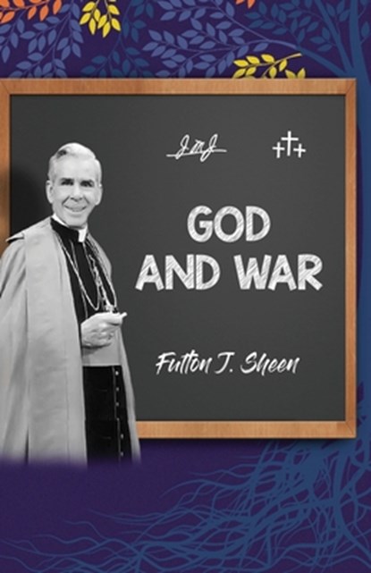 God and War, Fulton J. Sheen - Paperback - 9781990427060