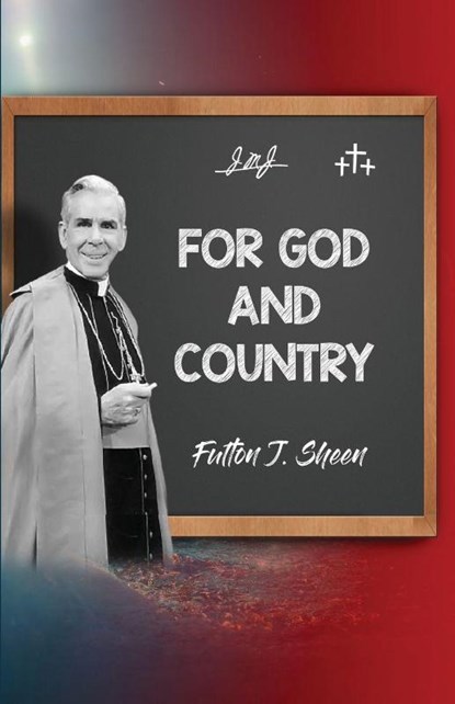 For God and Country, Fulton J. Sheen - Paperback - 9781990427893