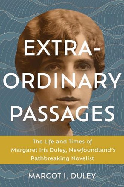 Extraordinary Passages, Margot I. Duley - Paperback - 9781990445316