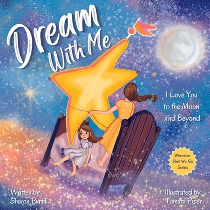 Dream With Me, Sharon Purtill - Paperback - 9781990469213