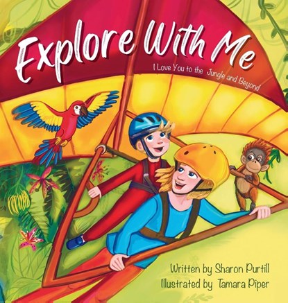 Explore With Me, PURTILL,  Sharon - Gebonden - 9781990469480