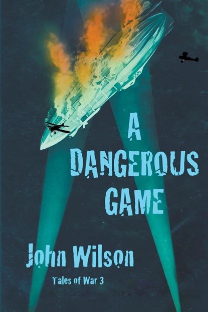 A Dangerous Game, John Wilson - Paperback - 9781990483080