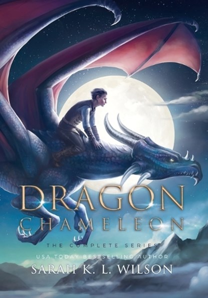 Dragon Chameleon: The Complete Series, Sarah K. L. Wilson - Gebonden - 9781990516443