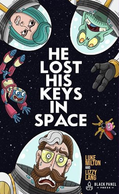 He Lost His Keys in Space, Lizzy Lang - Gebonden - 9781990521393