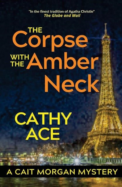 The Corpse with the Amber Neck, Cathy Ace - Paperback - 9781990550485