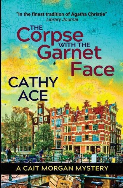 The Corpse with the Garnet Face, Cathy Ace - Paperback - 9781990550546