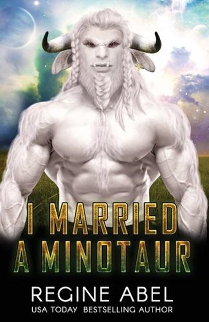 I Married A Minotaur, Regine Abel - Paperback - 9781990572418