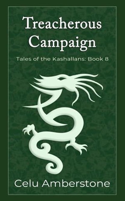 Treacherous Campaign, Celu Amberstone - Ebook - 9781990581144
