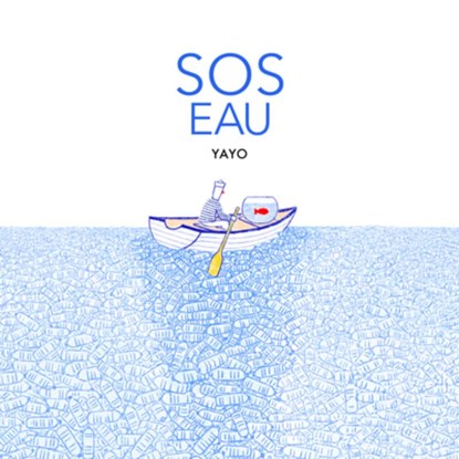 SOS Eau, Yayo - Gebonden - 9781990598241