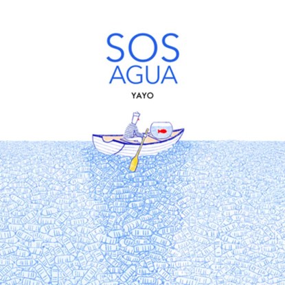 SOS Agua, Yayo - Gebonden - 9781990598258